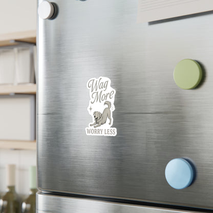 Wag More, Worry Less - Dog Sticker
