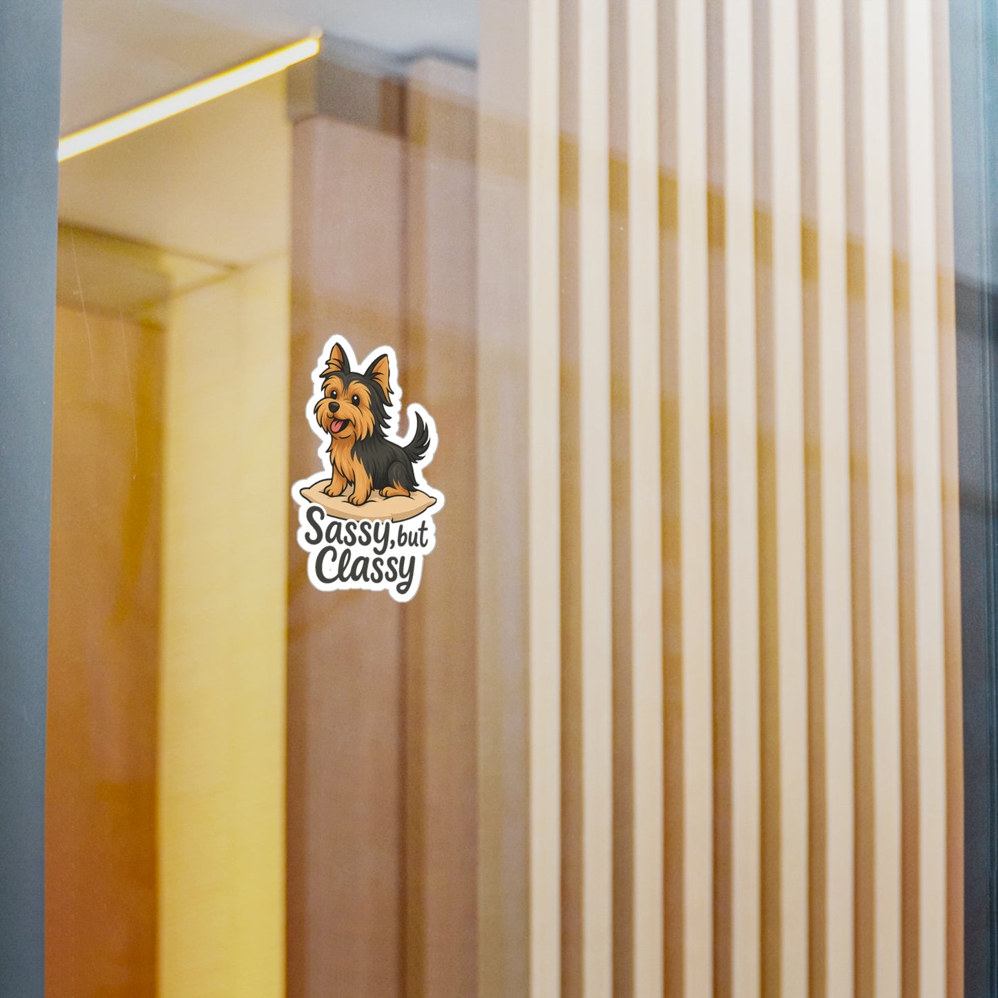 Classy, But Sassy - Yorkshire Terrier Dog Sticker