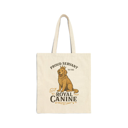 Proud Servant to the Royal Canine – Dog-Themed Cotton Canvas Tote Bag