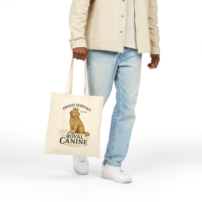 Proud Servant to the Royal Canine – Dog-Themed Cotton Canvas Tote Bag