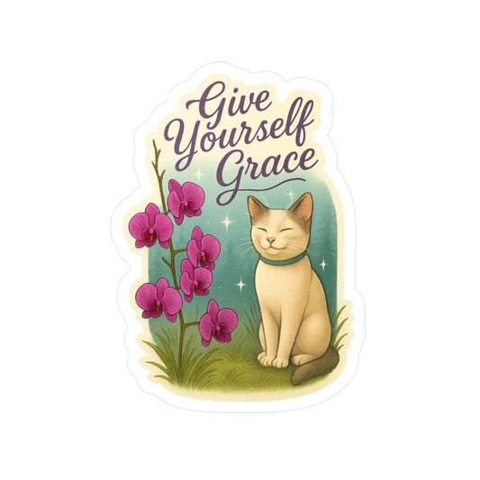 Give Yourself Grace - Life Lessons Cat Sticker