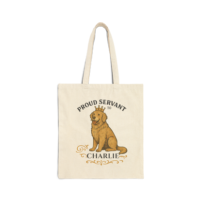 Personalized Proud Servant to the Royal Canine – Custom Dog Name Tote Bag