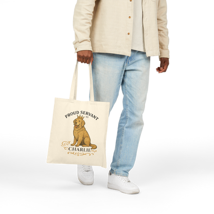 Personalized Proud Servant to the Royal Canine – Custom Dog Name Tote Bag