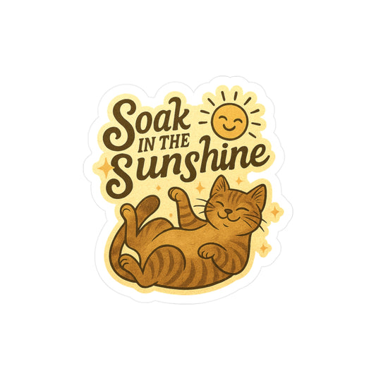 Soak in the Sunshine - Life Lessons Cat Sticker
