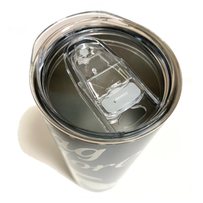 Purr/Wag More, Worry Less - 20oz Steel Tumblers